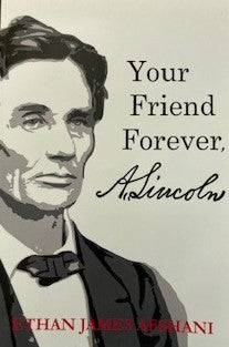 #A922. Your Friend Forever, Lincoln